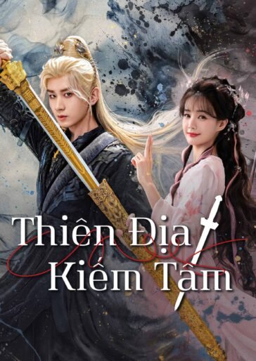 Thiên Địa Kiếm Tâm