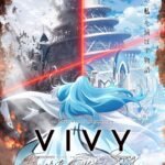 Vivy: Bài Hát Của Mắt Fluorite